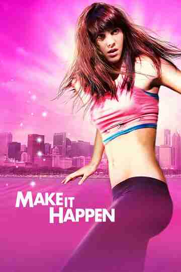 Make It Happen Poster