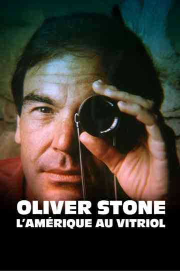 Oliver Stone, l’Amérique au vitriol Poster
