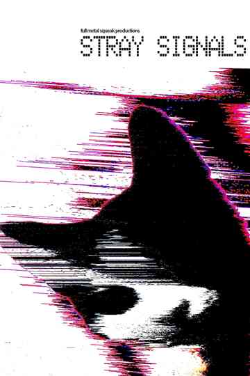 Stray Signals Poster