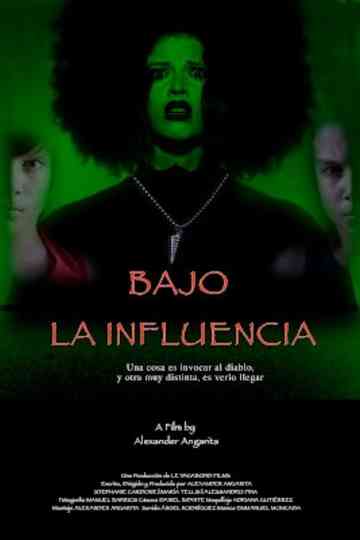 Bajo la Influencia