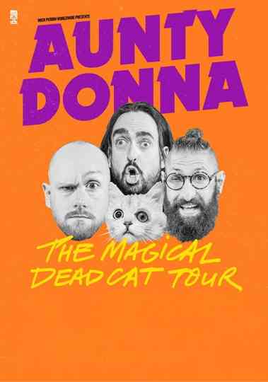 Aunty Donna - The Magical Dead Cat Poster