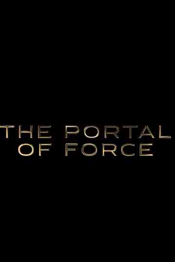 Holiguards Saga: The Portal of Force Poster