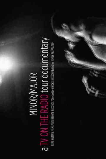 Minor/Major: The TV on the Radio Tour Documentary Poster