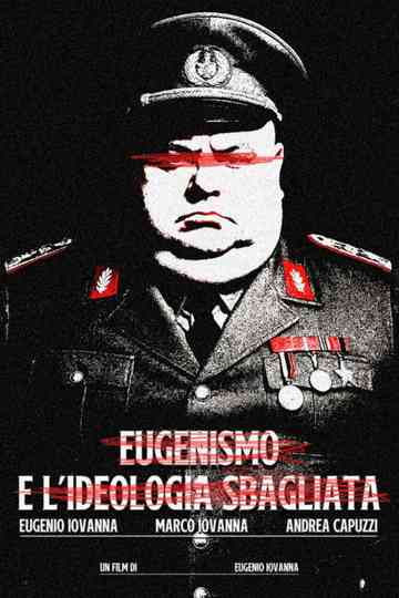 Eugenism and the Wrong Ideology Poster