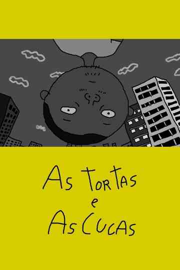 As Tortas e As Cucas Poster
