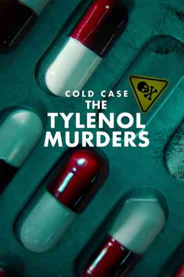 Cold Case: The Tylenol Murders Poster