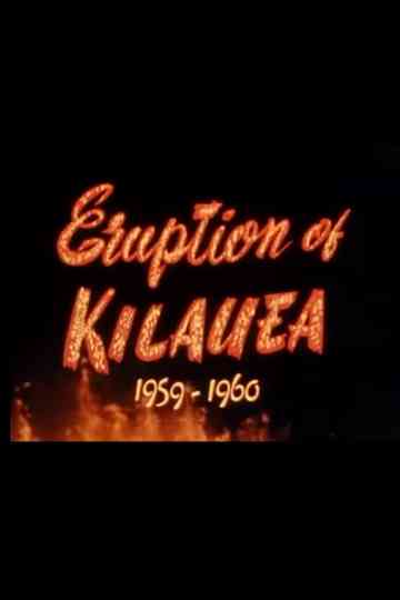 The Eruption of Kilauea 1959-1960 Poster