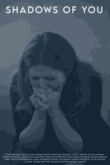 Shadows Of You Poster