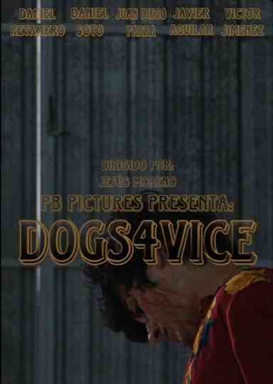 DOGS4VICE Poster