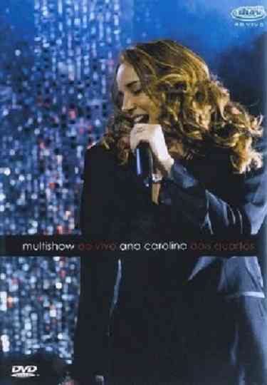 Ana Carolina  Dois Quartos Multishow Ao Vivo Poster