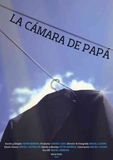 My Dad´s  Camera Poster