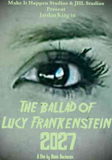 The Ballad of Lucy Frankenstein Poster