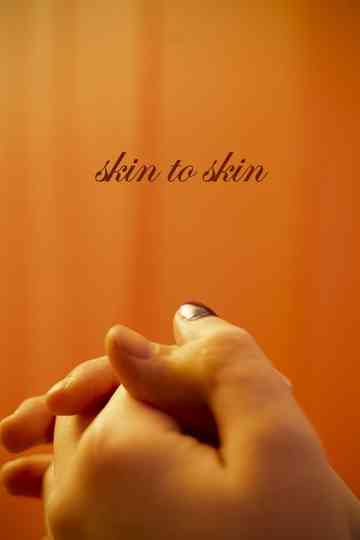 Skin to Skin Poster
