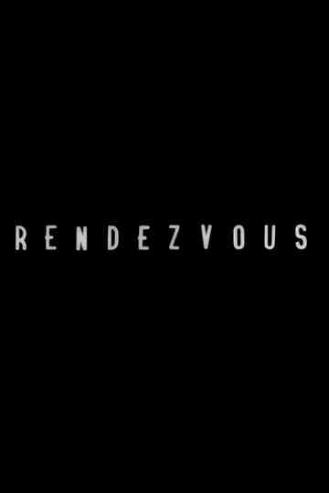 Rendezvous Poster