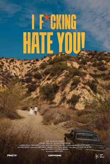 I F*cking Hate You! Poster