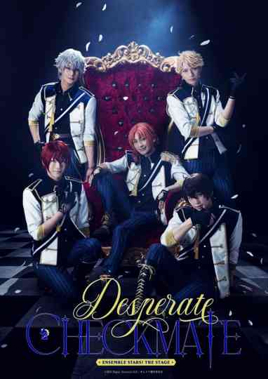 Ensemble Stars! THE STAGE -Desperate Checkmate- Poster