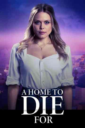 A Home to Die For Poster