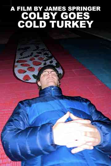 Colby Goes Cold Turkey Poster