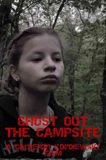 Ghost out the campground Poster