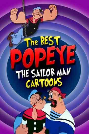 The Best Popeye the Sailor Man Cartoons Poster