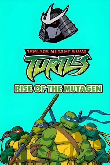 Teenage Mutant Ninja Turtles: Rise of the Mutagen