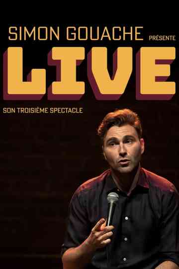 Simon Gouache: LIVE Poster
