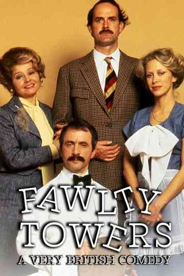 Fawlty Towers: A Very British Comedy