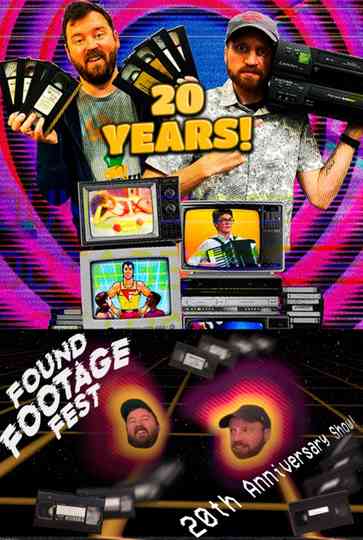 Found Footage Festival: 20th Anniversary Show Poster
