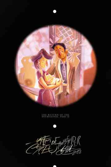 The Return of the Bourgeoise, Part II Poster