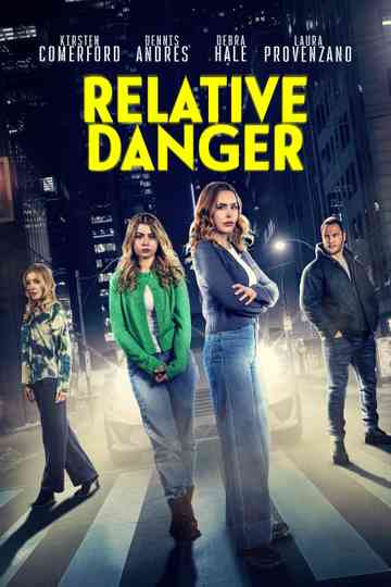 Relative Danger Poster