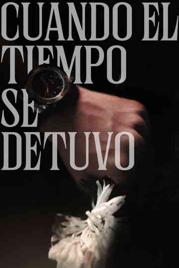 Cuando el tiempo se detuvo poster