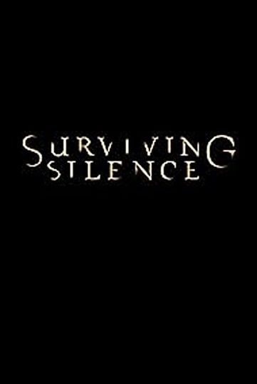 Surviving Silence
