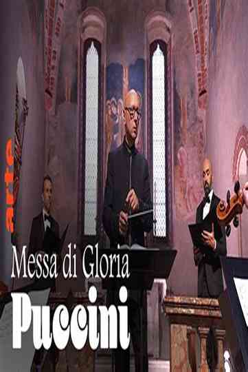 Puccini: Messa di Gloria - Pilgrimage to Ticino Poster