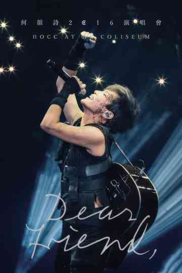 Hocc Dear Friend Live 2016 Poster