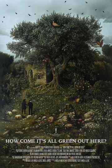 How Come It's All Green Out Here? Poster