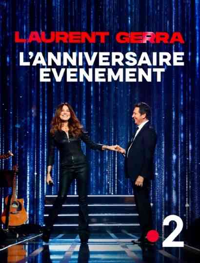 Laurent Gerra, l'anniversaire-événement Poster