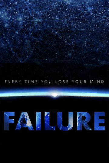 Every Time You Lose Your Mind: A Film About Failure