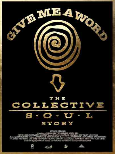 Give Me a Word: The Collective Soul Story Poster