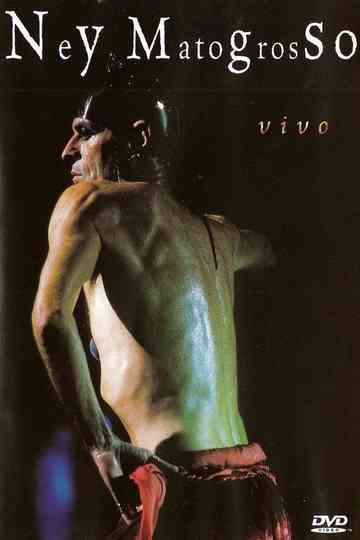 Ney Matogrosso Live Poster