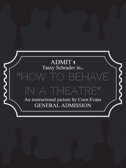 How to Behave in a Theatre