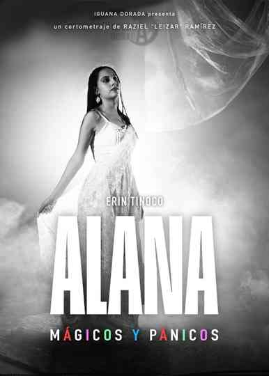 Alana: Mágicos y pánicos Poster