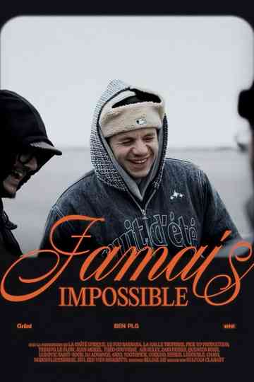 BEN plg, Jamais Impossible | Documentaire Grünt Poster