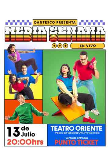 Media Semana: Show En Vivo | Teatro Oriente Poster