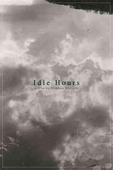 Idle Hours Poster