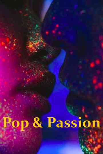 Pop & Passion Poster