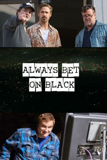 Always Bet on Black