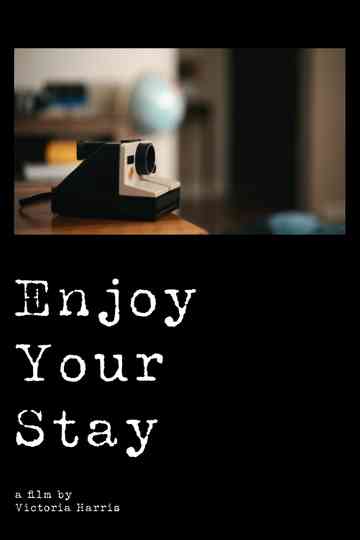Enjoy Your Stay Poster
