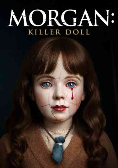 Morgan: Killer Doll Poster