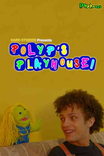 Polyp's Playhouse Poster