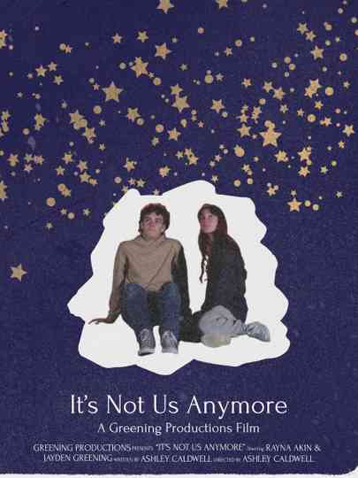 It's Not Us Anymore Poster